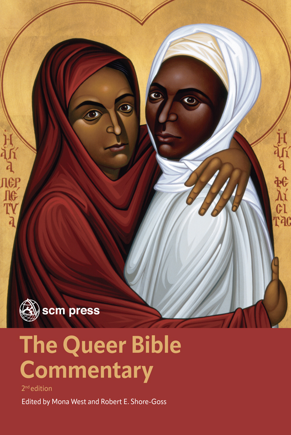 The Queer Bible Commentary Second Edition Mona Westrobert E Shoregoss Robert E Shoregoss