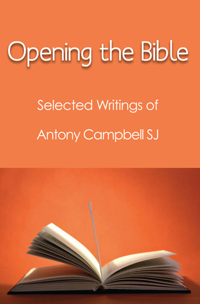 Opening The Bible Campbell Antony Fsengkey Astrid