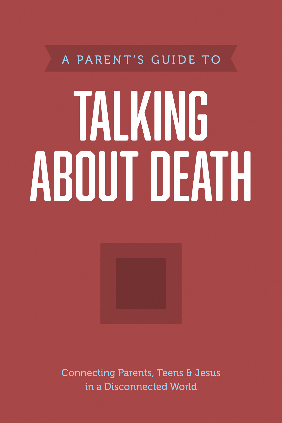 A Parents Guide To Talking About Death Axis