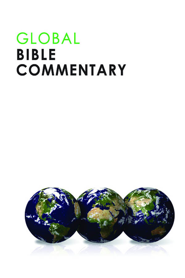 Global Bible Commentary Okure Teresapatte Daniel J Severino Croatto Nicole Wilkinson Duran Teresa Okure Archie Chi Chung Lee
