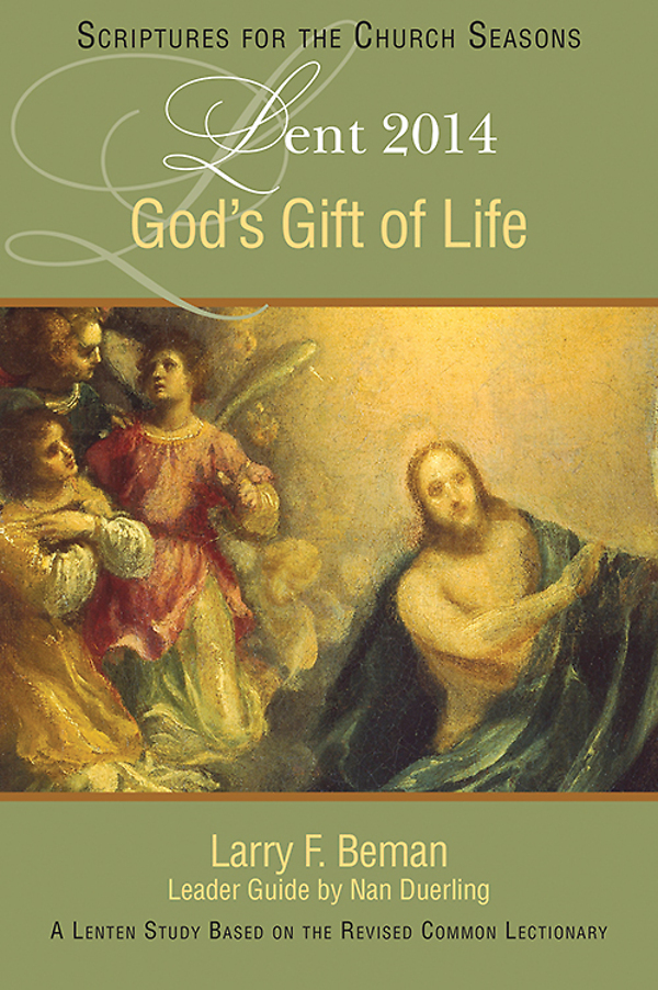 Gods Gift Of Life A Lenten Study Based On The Revised Common Lectionary Duerling