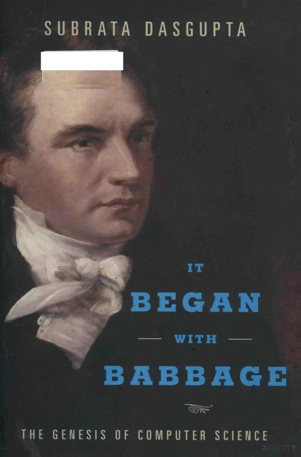 It Began With Babbage The Genesis Of Computer Science 2014th Edition Subrata Dasgupta
