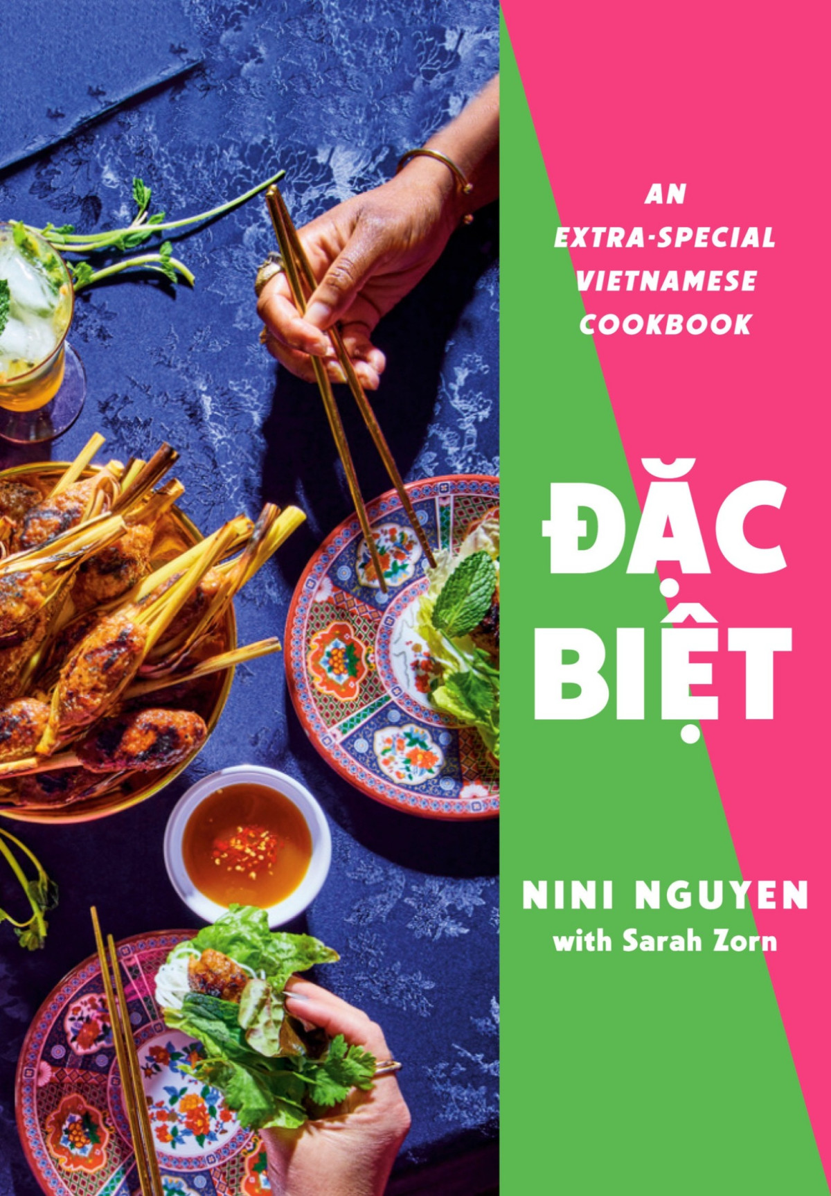 Dac Biet An Extraspecial Vietnamese Cookbook 1st Edition Nini Nguyen