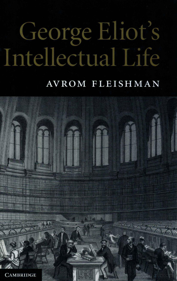 George Eliots Intellectual Life 2010th Edition Avrom Fleishman