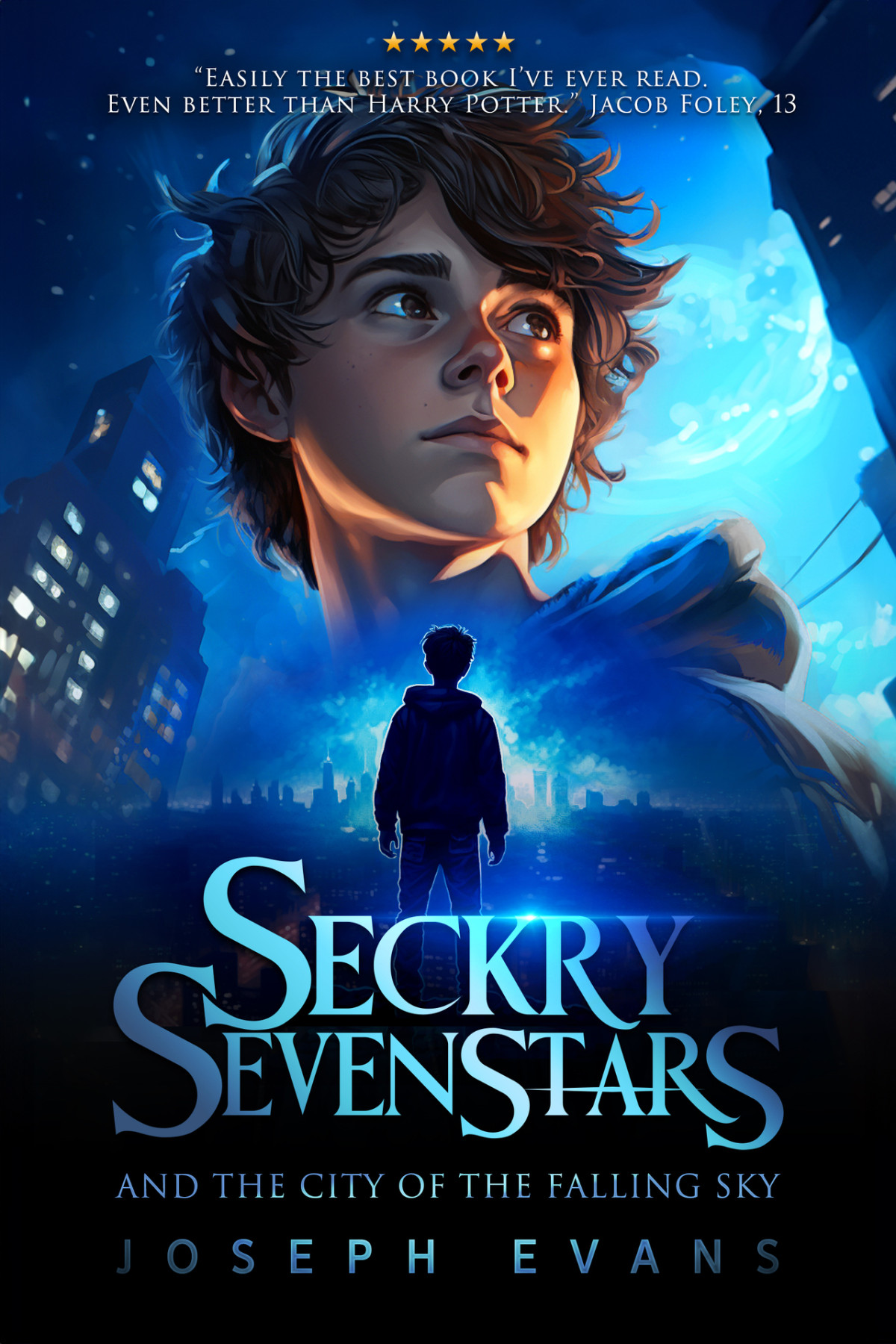 Seckry Sevenstars And The City Of The Falling Sky Joseph Evans