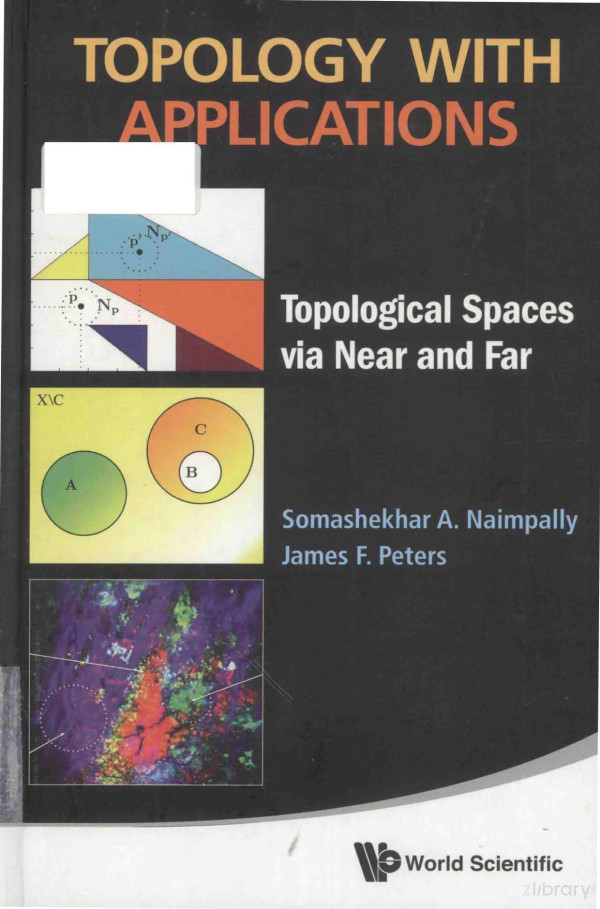 Topology With Applications Topological Spaces Via Near And Far 2013th Edition Somashekhar A Naimpally