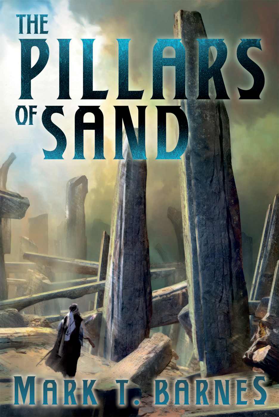 The Pillars Of Sand Echoes Of Empire Book 3 Mark T Barnes