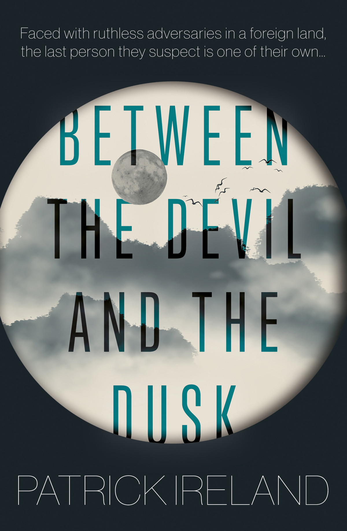 Between The Devil And The Dusk Patrick Ireland
