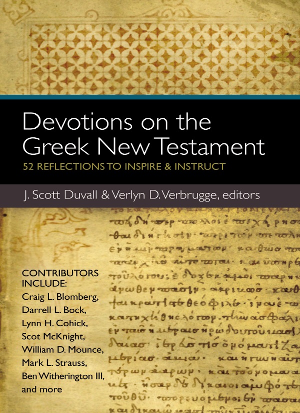 Devotions On The Greek New Testament Zondervan Verlyn D Verbrugge