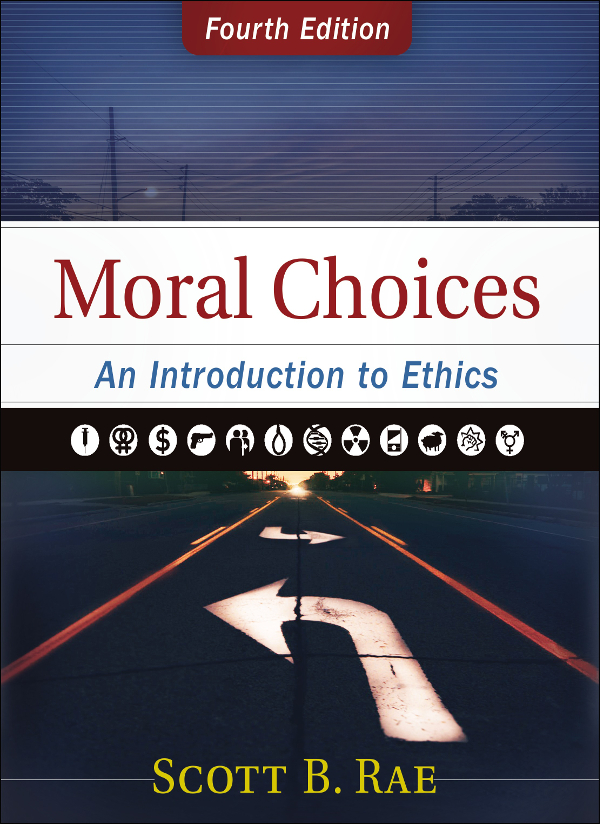 Moral Choices Scott Rae