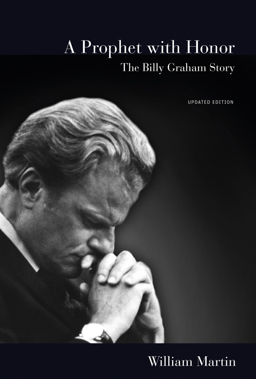A Prophet With Honor William C Martin