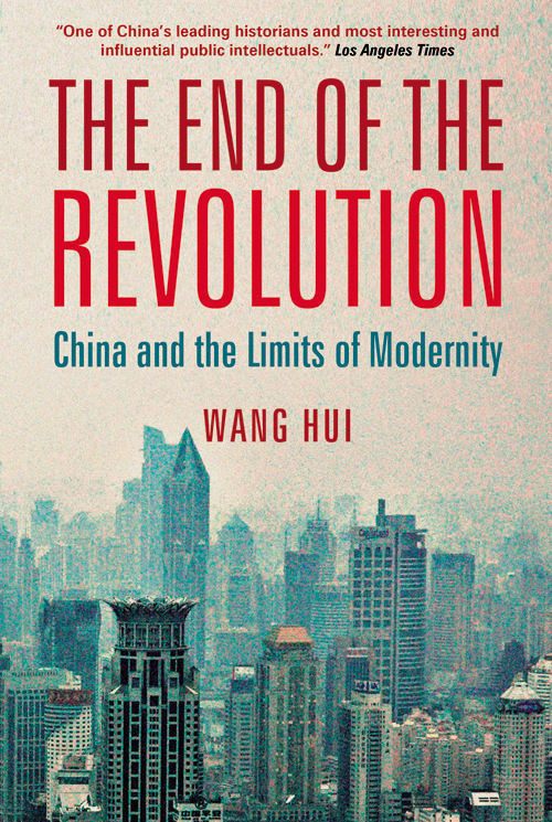 The End Of The Revolution Wang Hui