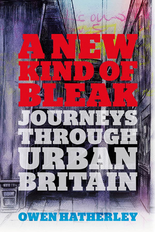 A New Kind Of Bleak Hatherley Owen