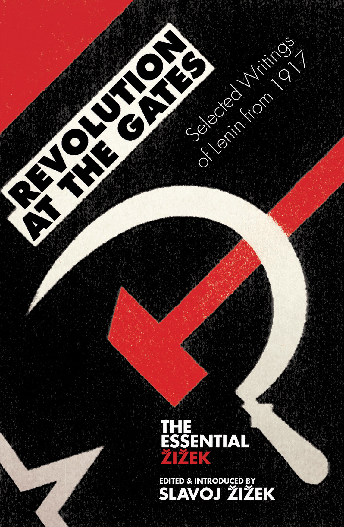 Revolution At The Gates Vi Lenin Slavoj Zizek