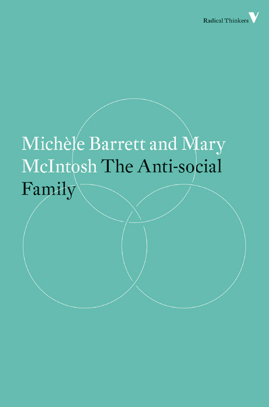 The Antisocial Family Michele Barrett Mary Mcintosh
