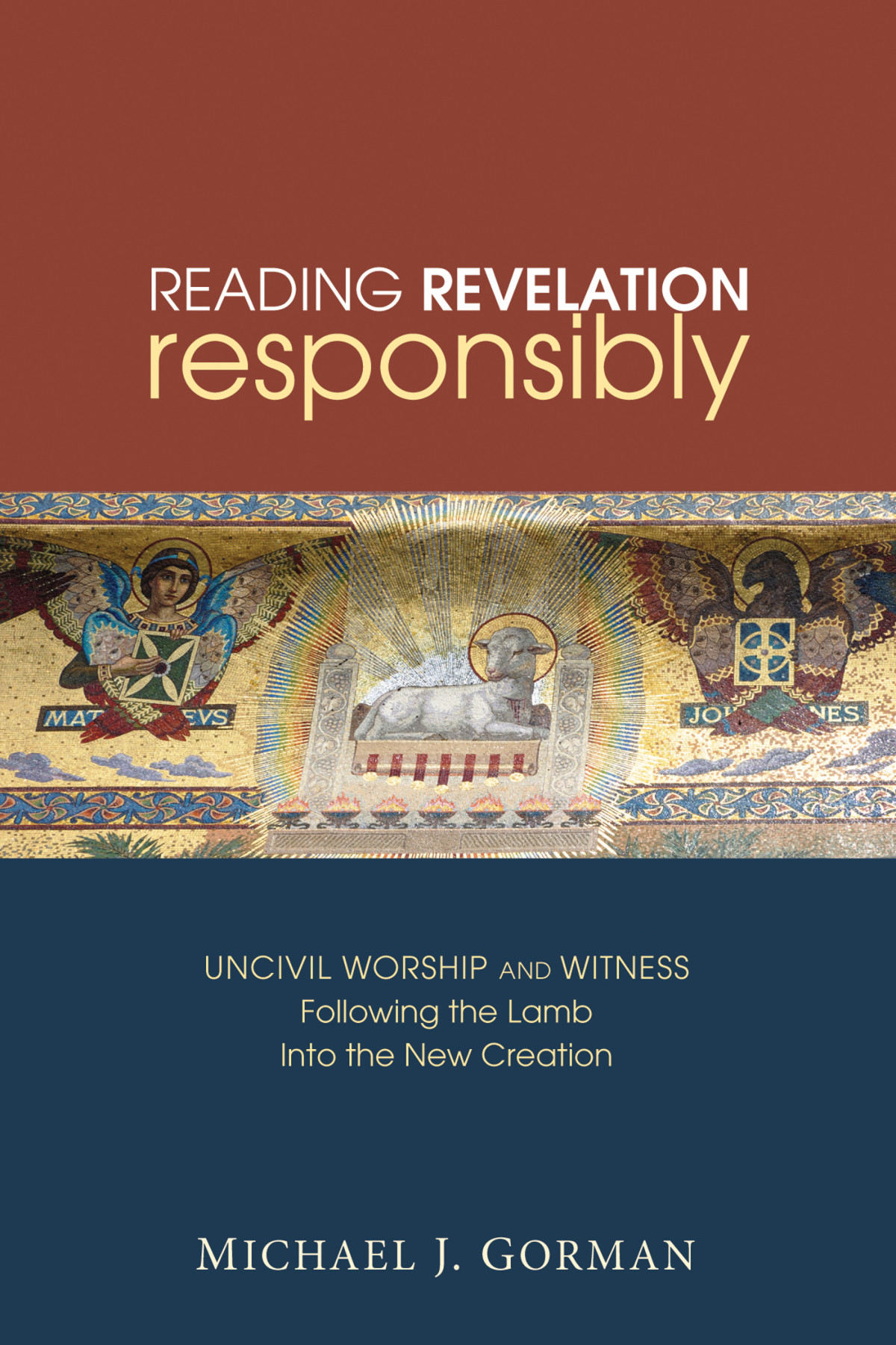 Reading Revelation Responsibly Michael J Gorman