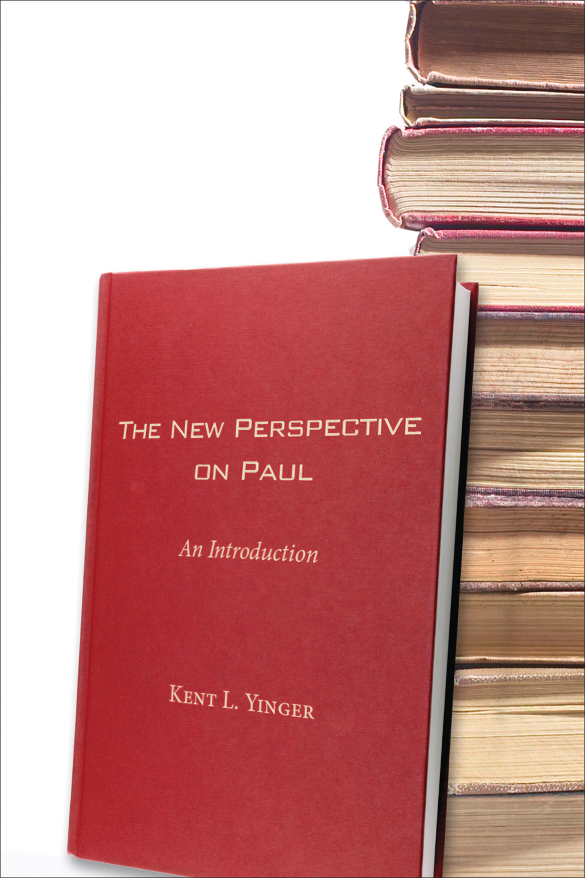 The New Perspective On Paul Kent L Yinger