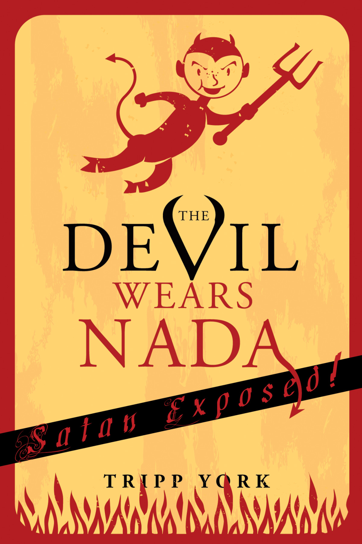 The Devil Wears Nada Tripp York