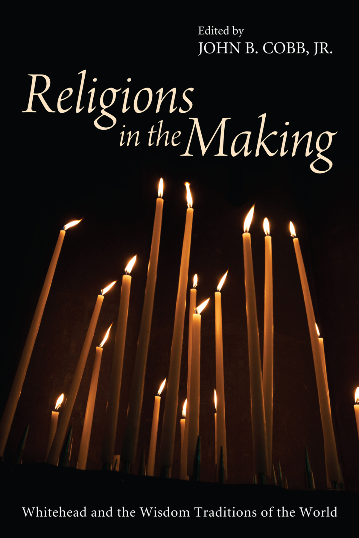 Religions In The Making John B Cobb Jr