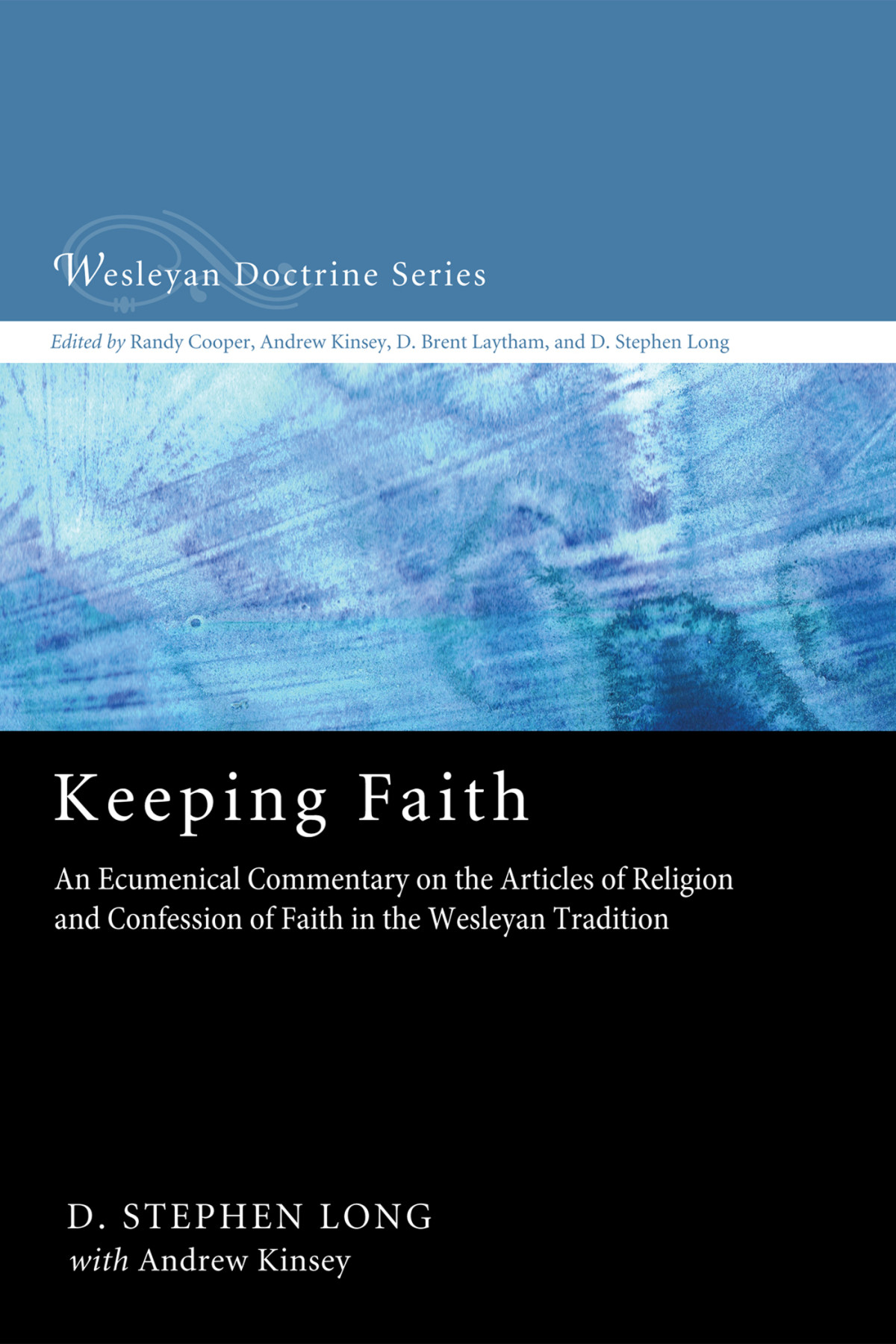 Keeping Faith D Stephen Long