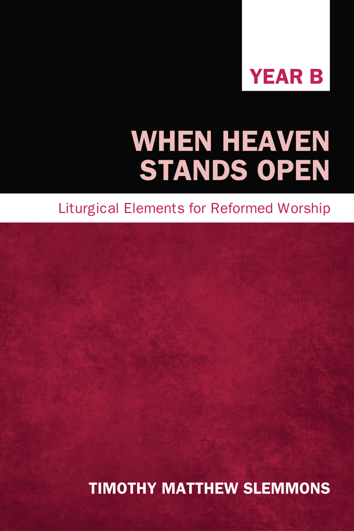 When Heaven Stands Open Timothy Matthew Slemmons