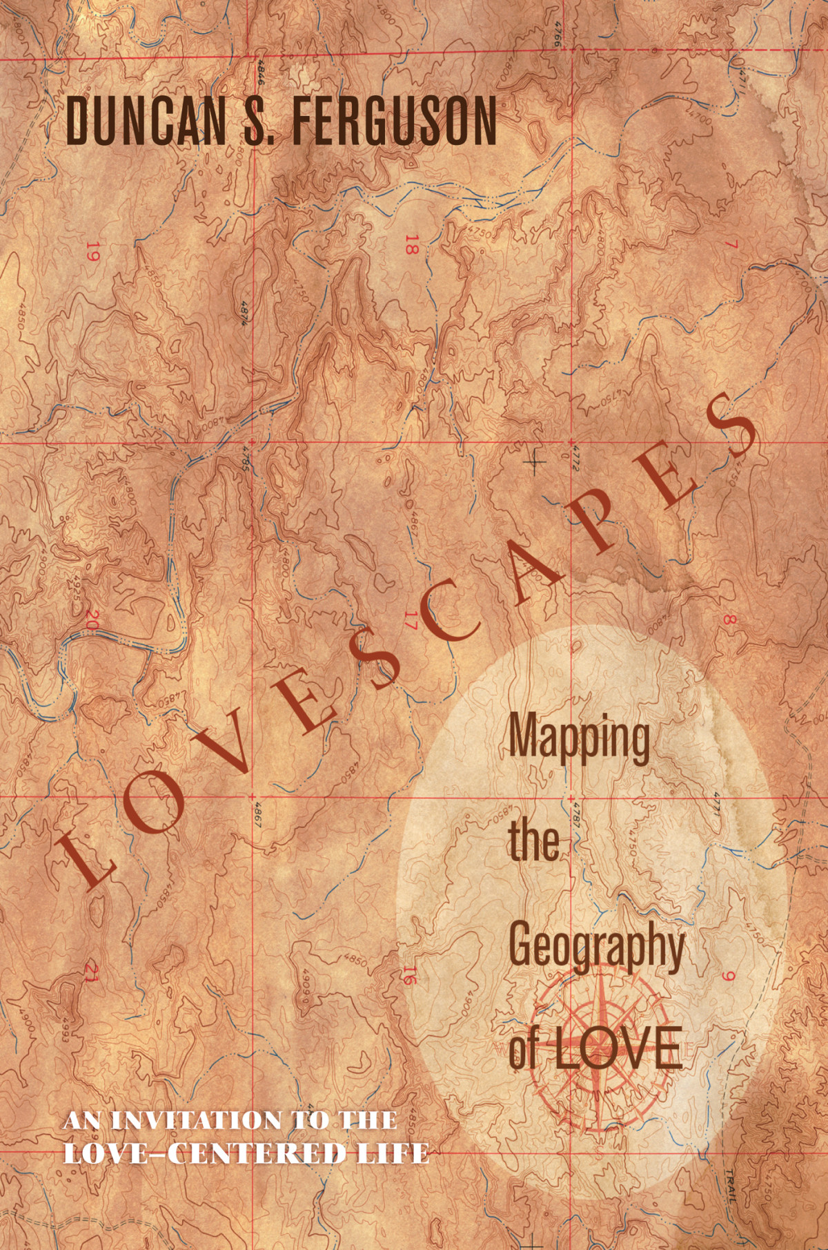 Lovescapes Mapping The Geography Of Love Duncan S Ferguson