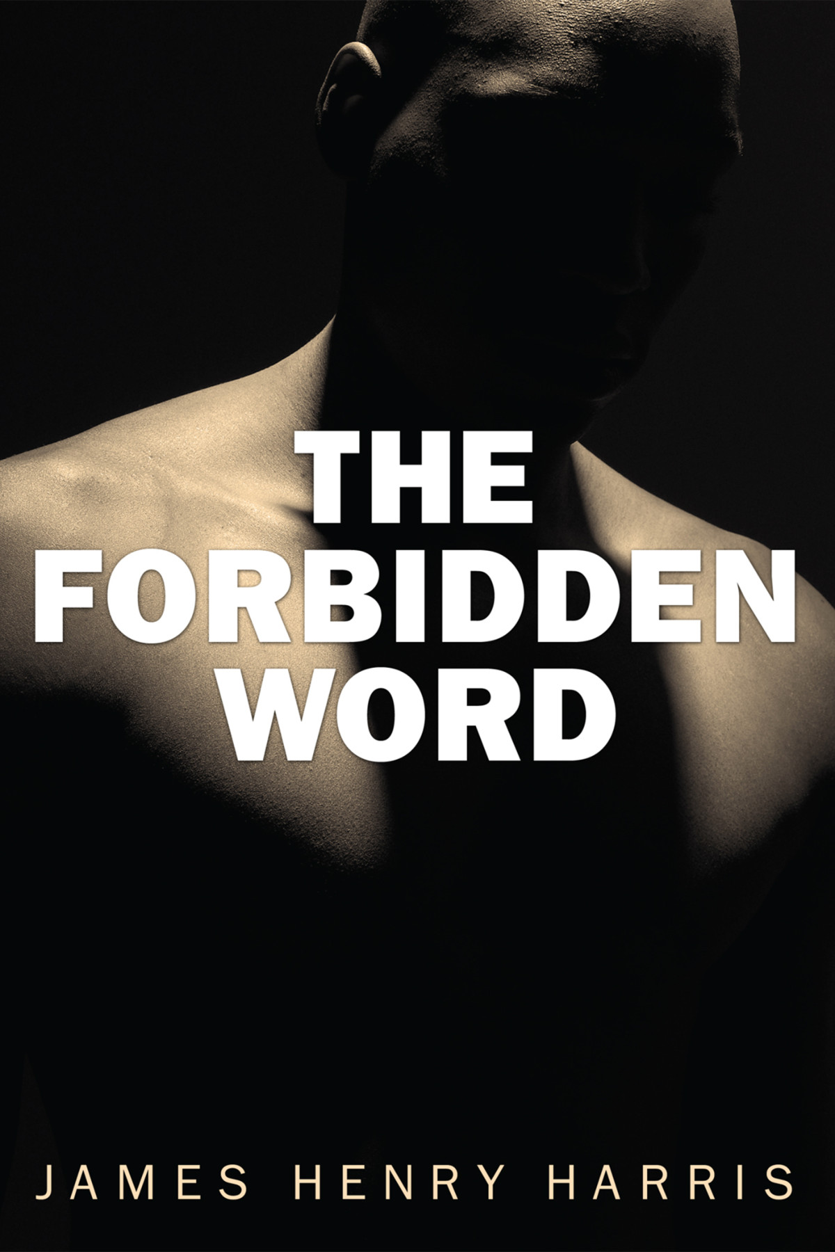 The Forbidden Word James Henry Harris