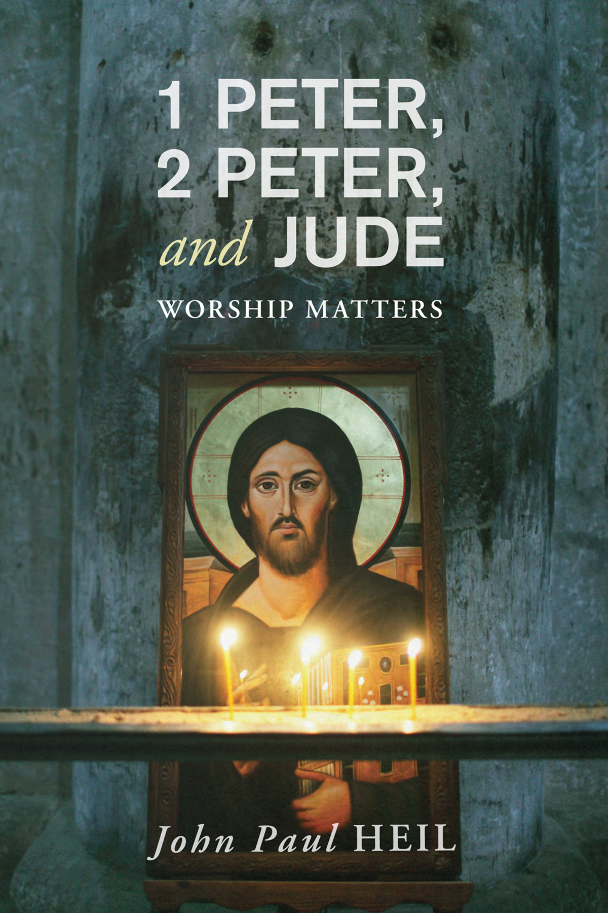 1 Peter 2 Peter And Jude John Paul Heil