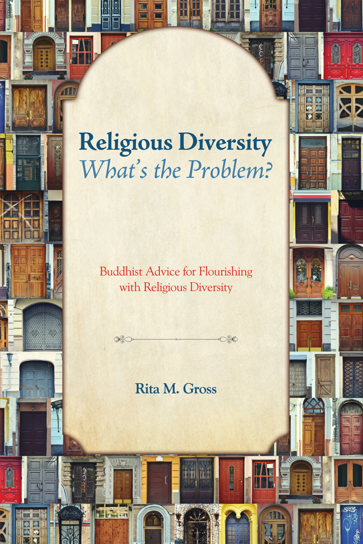Religious Diversitywhats The Problem Rita M Gross