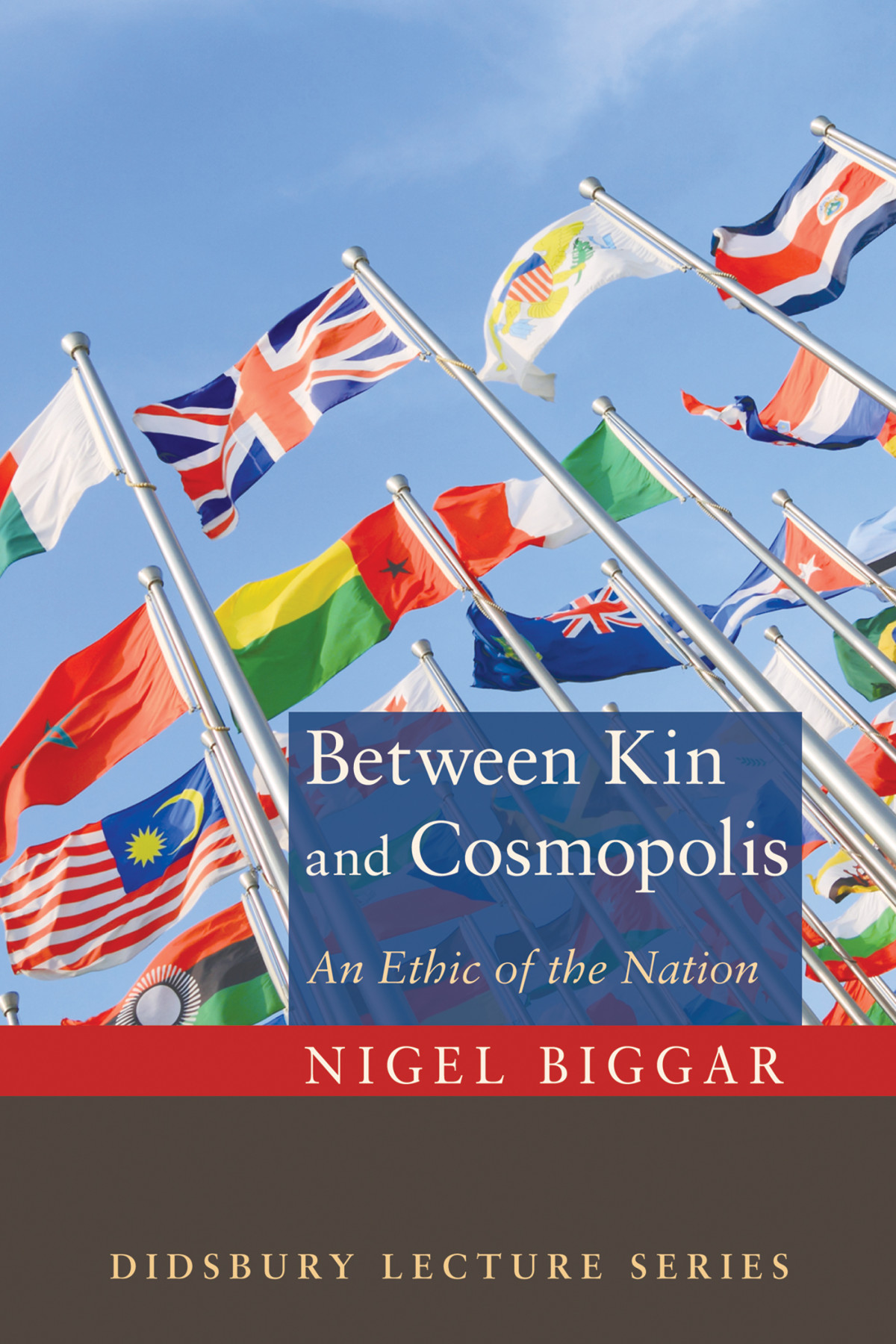 Between Kin And Cosmopolis Nigel Biggar