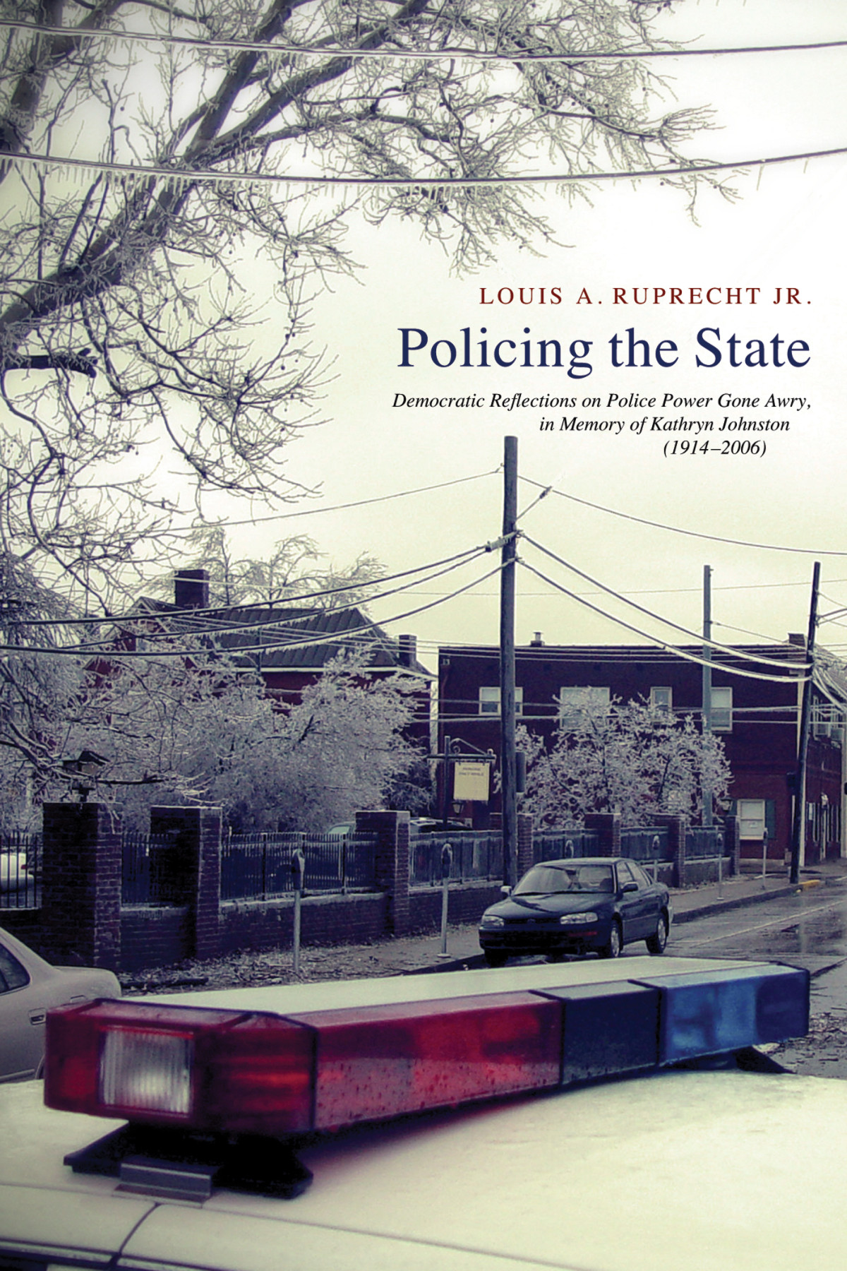 Policing The State Ruprecht Louis A Jr