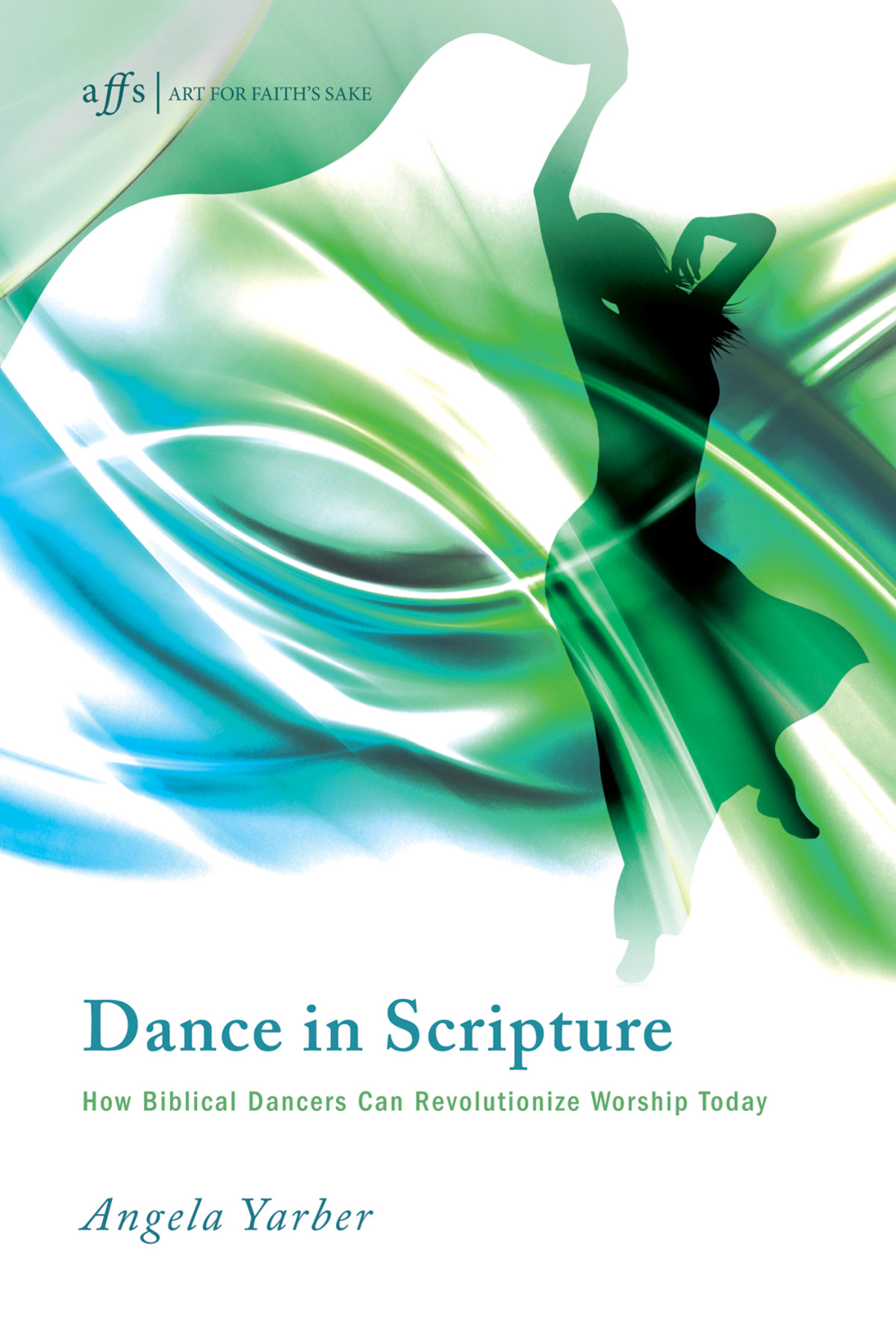 Dance In Scripture Angela Yarber