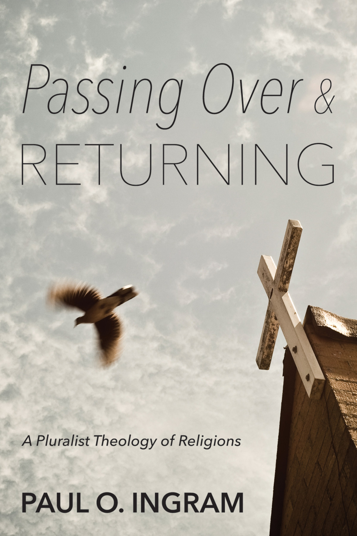 Passing Over And Returning Paul O Ingram