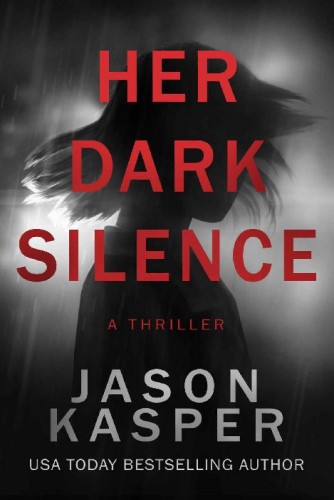 Her Dark Silence Jason Kasper