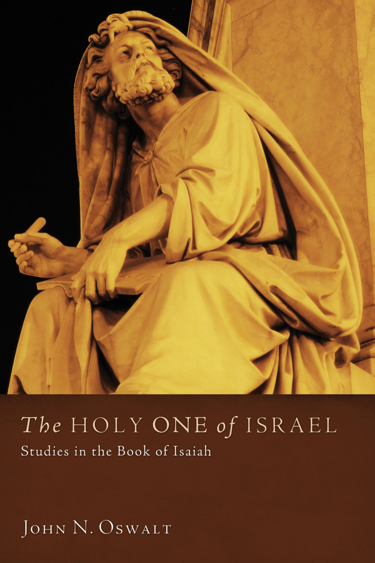 The Holy One Of Israel John N Oswalt