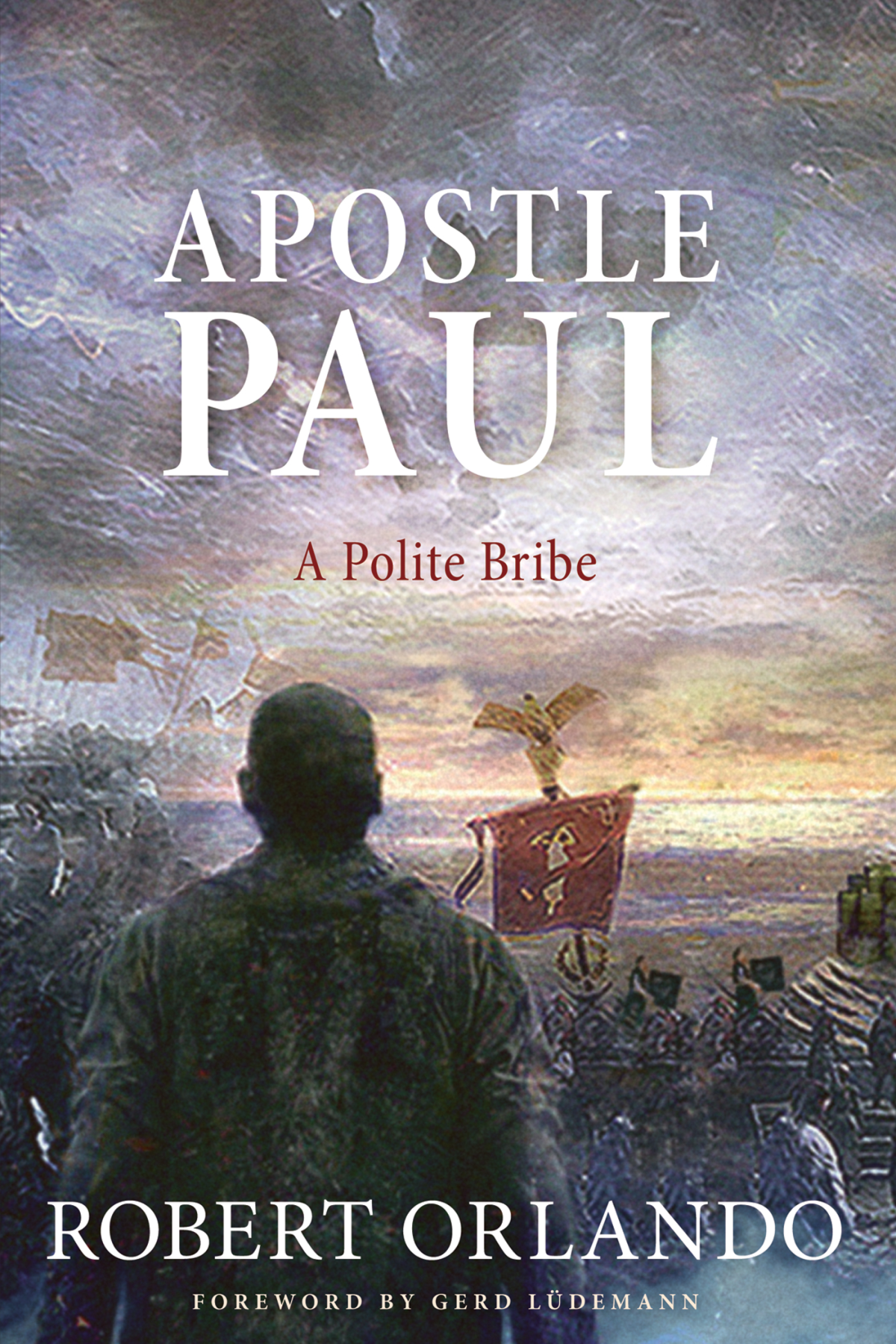 Apostle Paul Robert Orlando