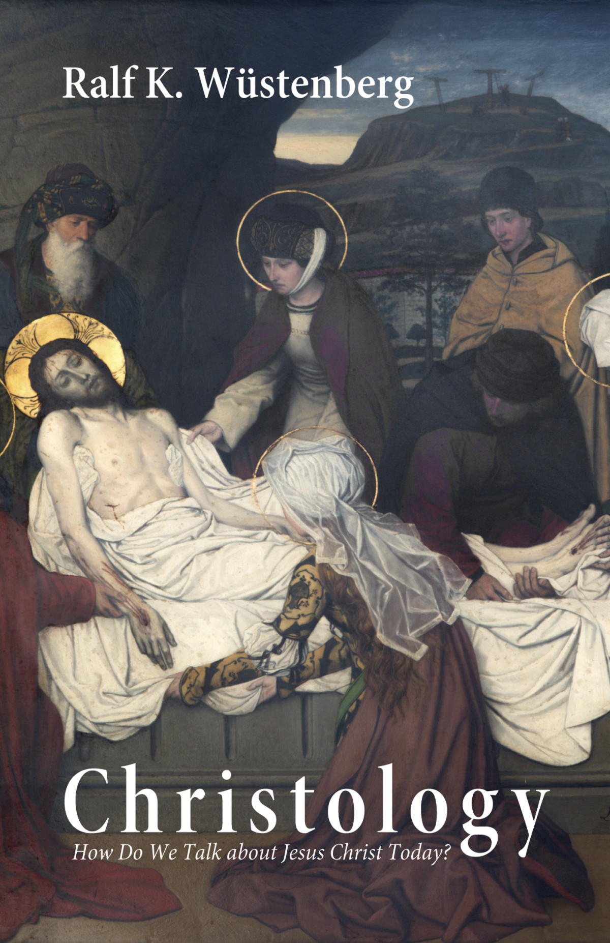 Christology Ralf K Wstenberg