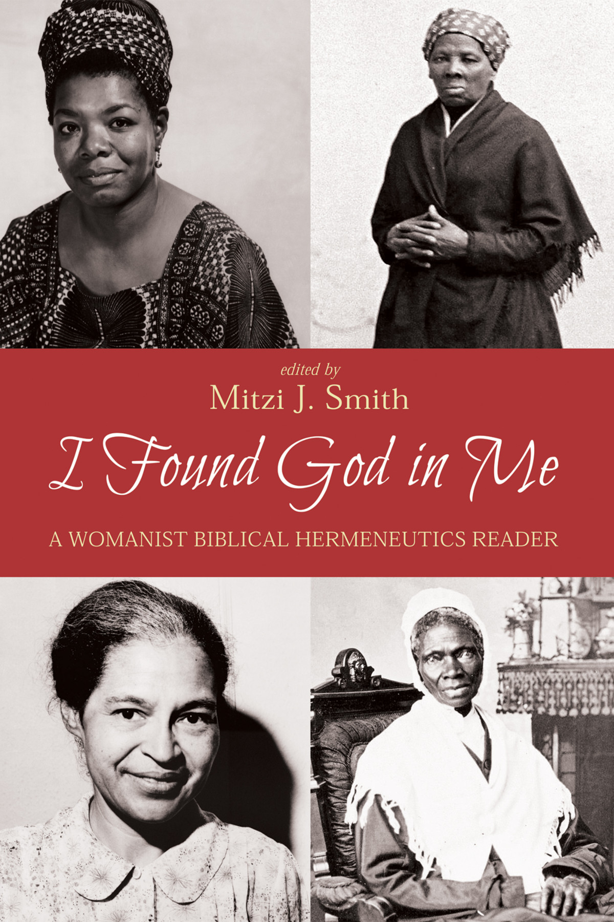 I Found God In Me Mitzi J Smith