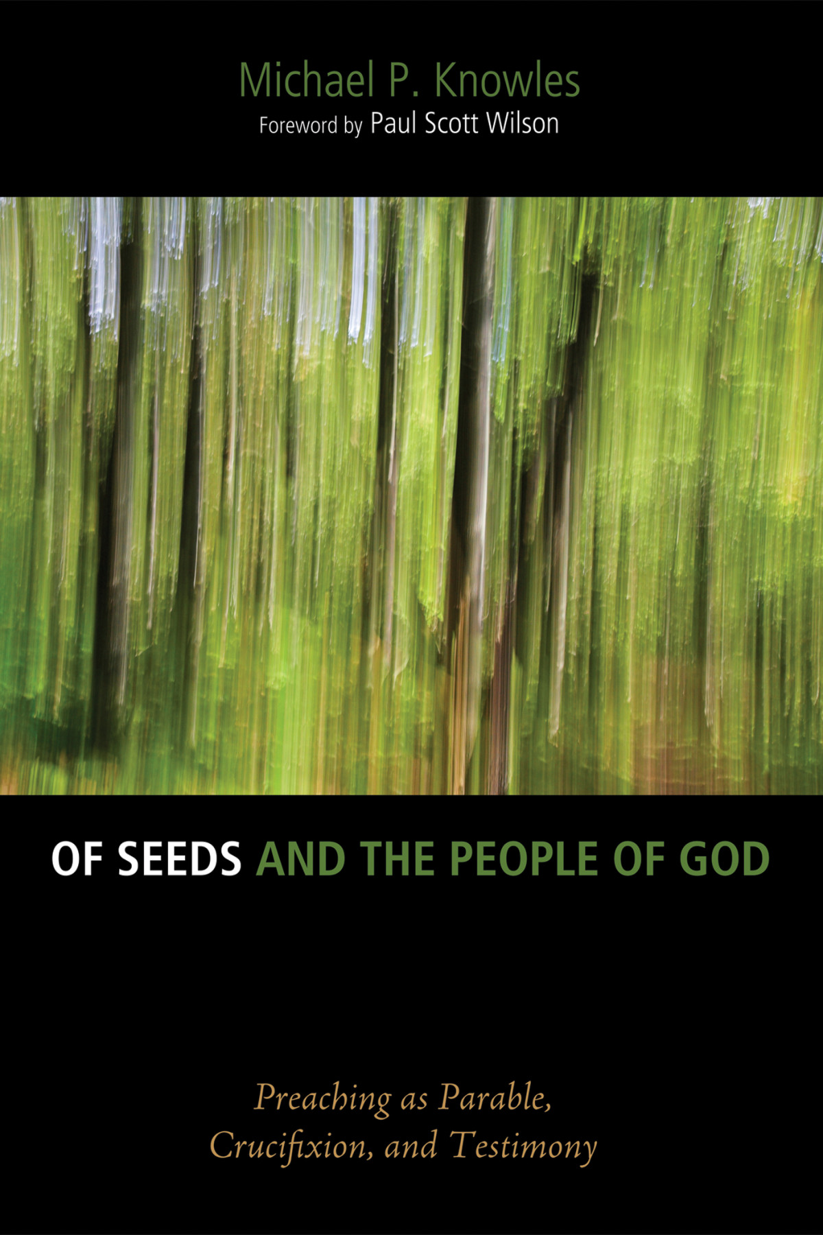 Of Seeds And The People Of God Michael P Knowles Paul Wilson