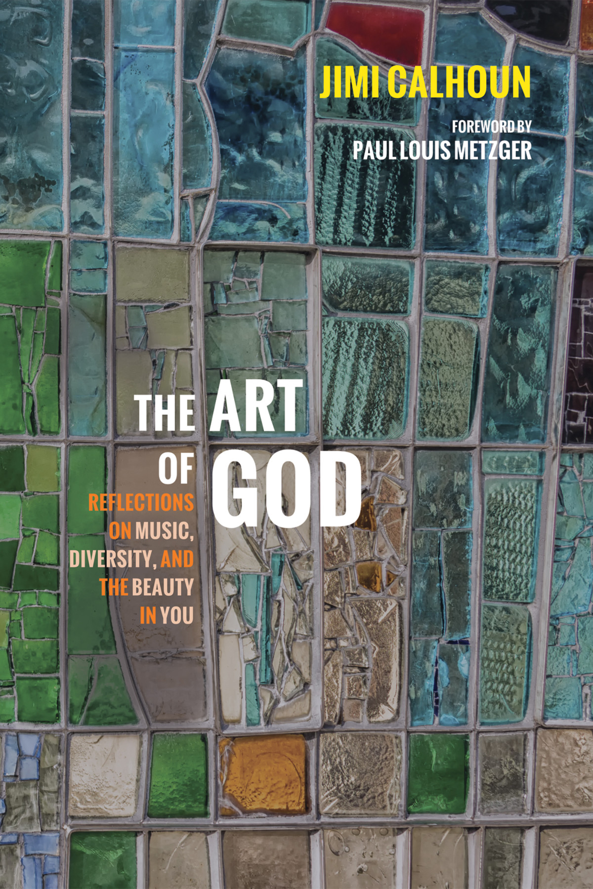 The Art Of God Jimi Calhoun