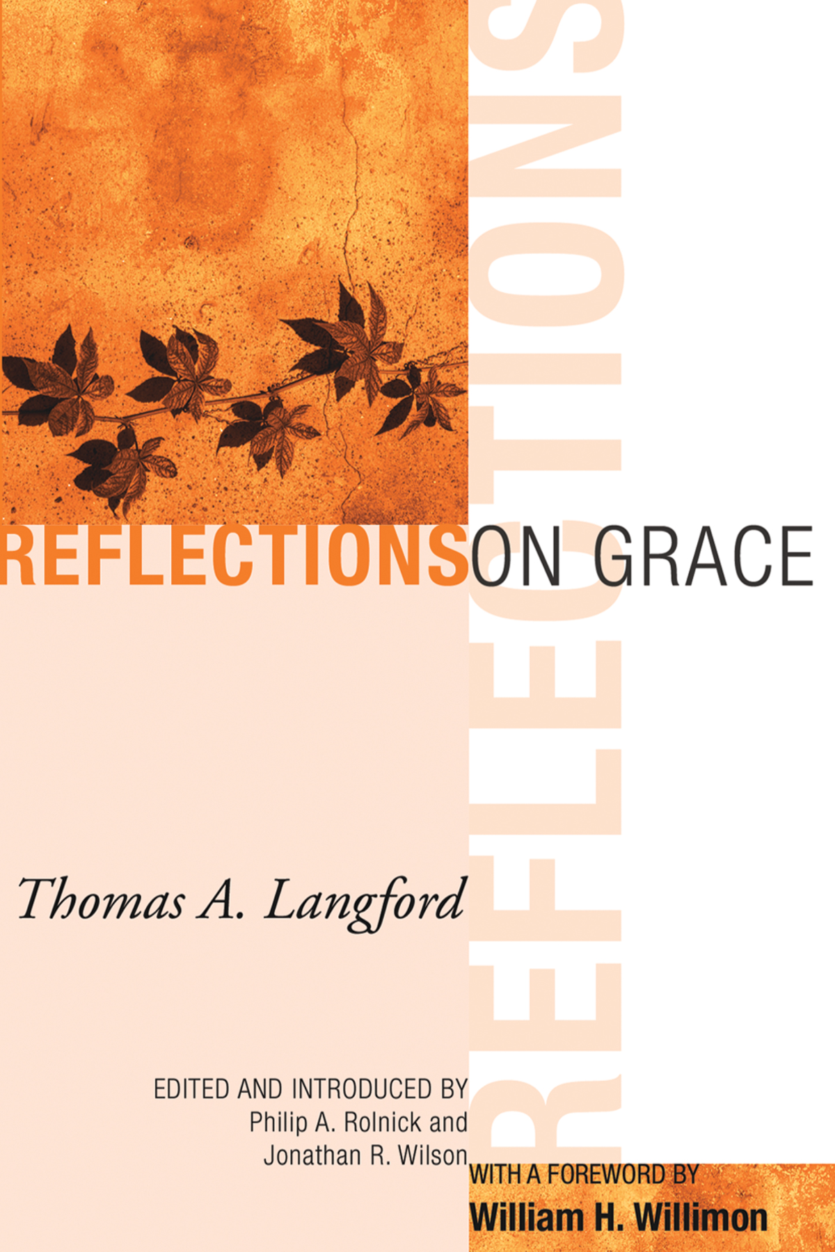 Reflections On Grace Thomas A Langfordphilip A Rolnickjonathan R Wilson