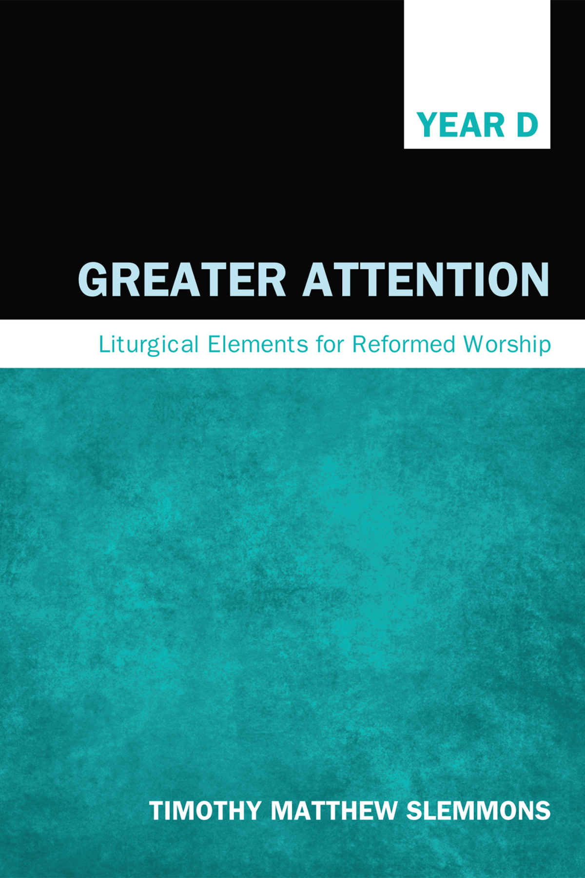Greater Attention Timothy Matthew Slemmons