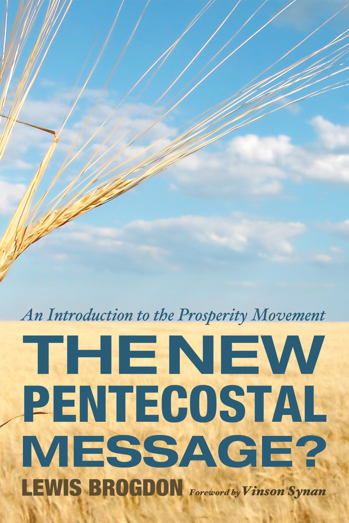 The New Pentecostal Message Lewis Brogdon