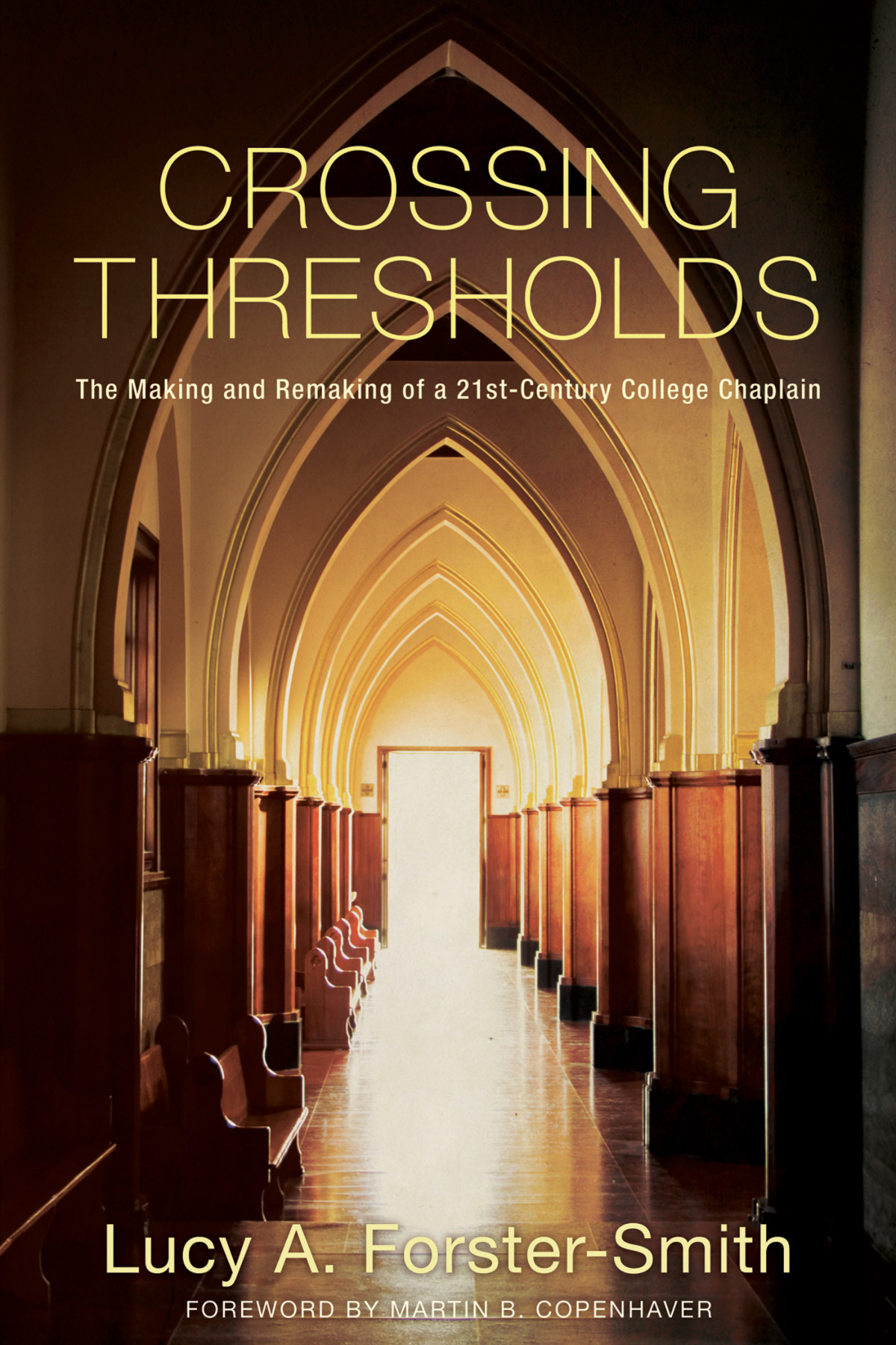 Crossing Thresholds Lucy A Forstersmith Martin B Copenhaver