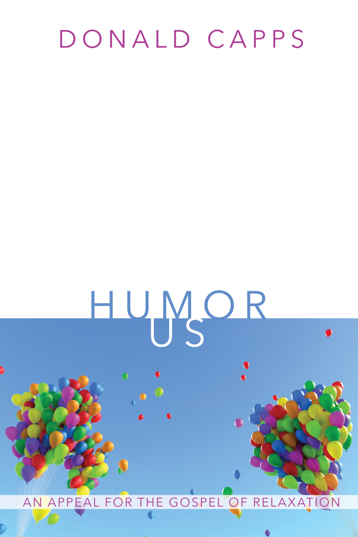 Humor Us Donald Capps