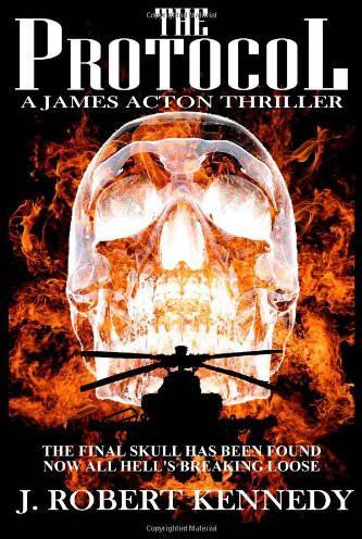James Acton 01 The Protocol J Robert Kennedy