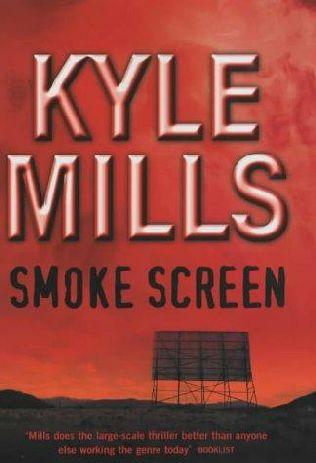 Smoke Screen Kyle Mills