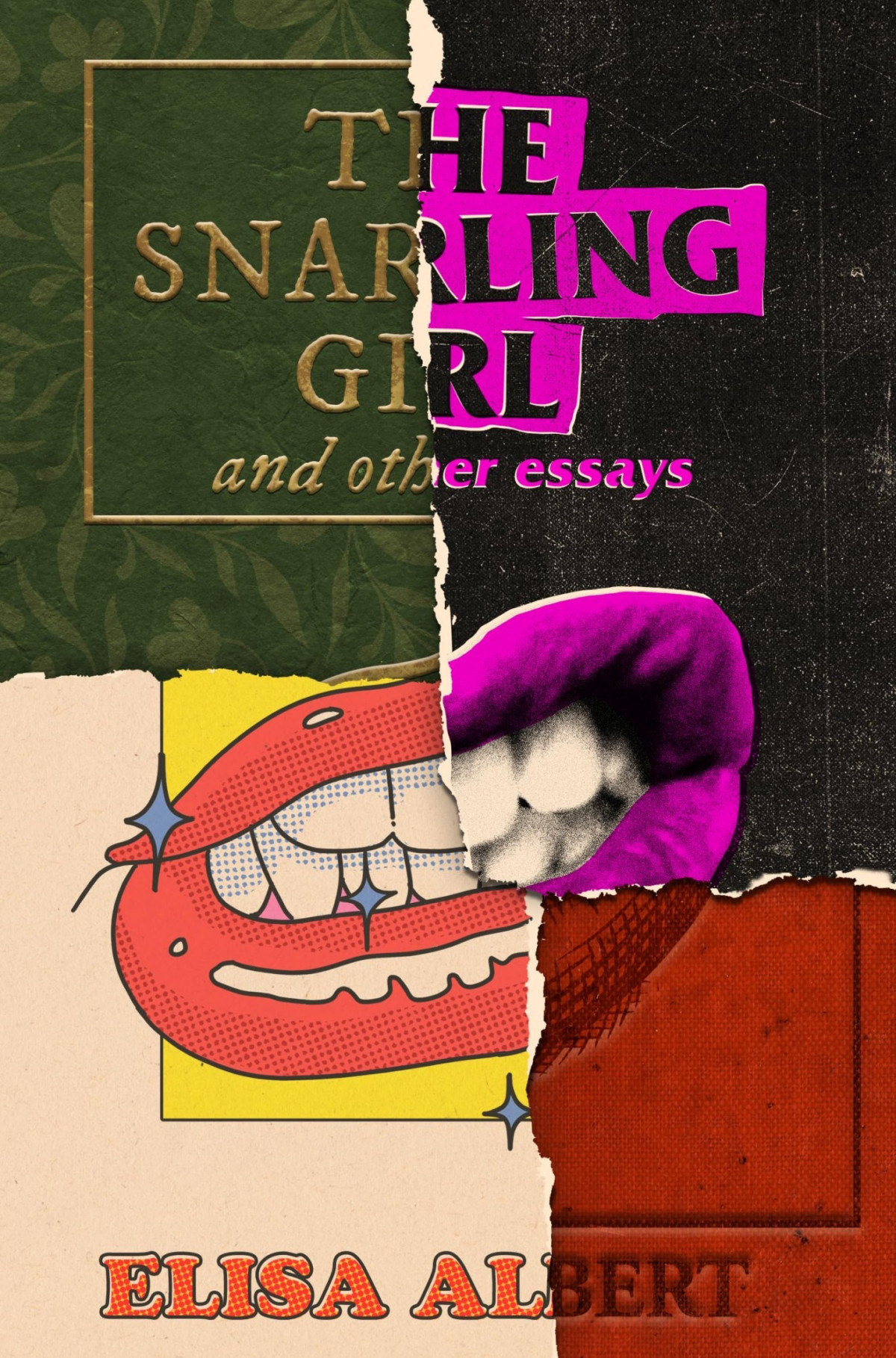 The Snarling Girl Elisa Albert