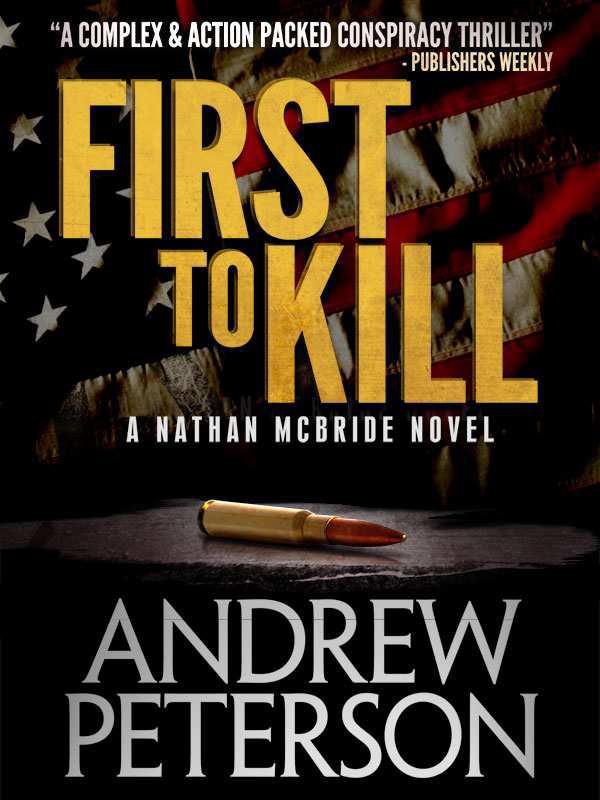 First To Kill Andrew Peterson