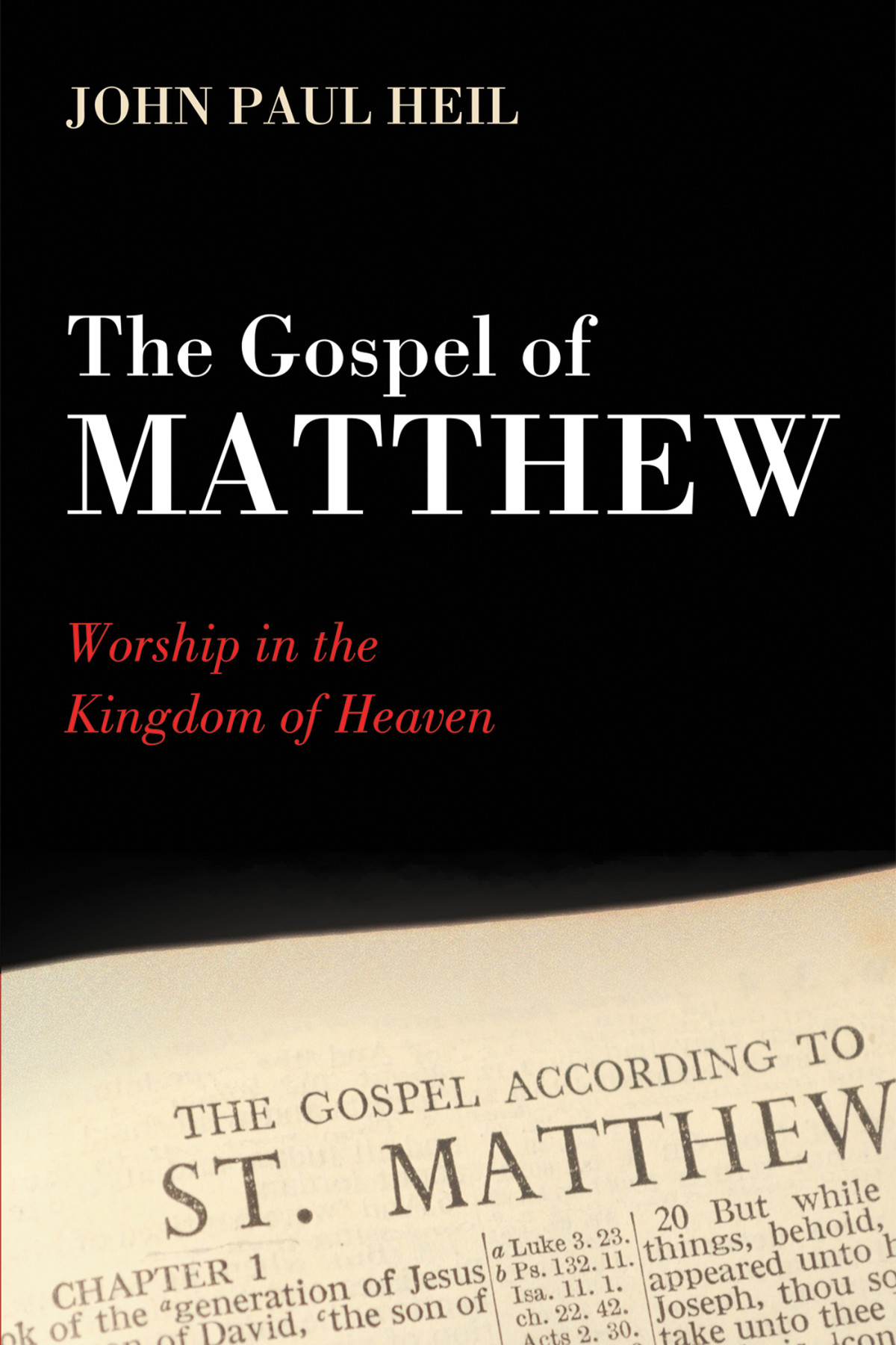 The Gospel Of Matthew John Paul Heil